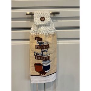 Crochet Top Kitchen Towel- Good coffee is a pleasure good friends are a treasure